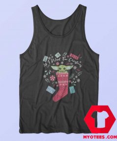 All I Want For Christmas Baby Yoda Tank Top