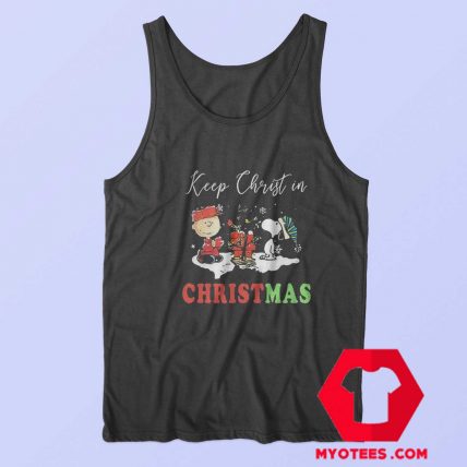 Charlie And Snoopy Keep Christ In Christmas Tank Top