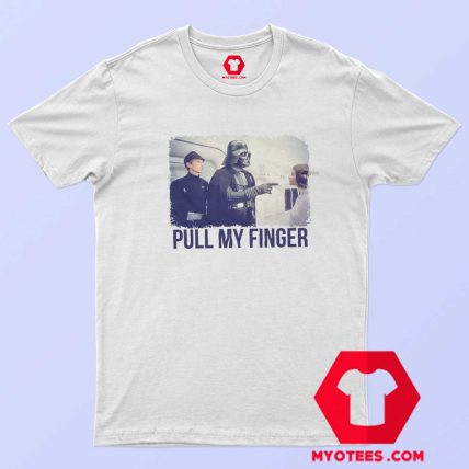 Funny Star Wars Parody Pull My Finger T Shirt