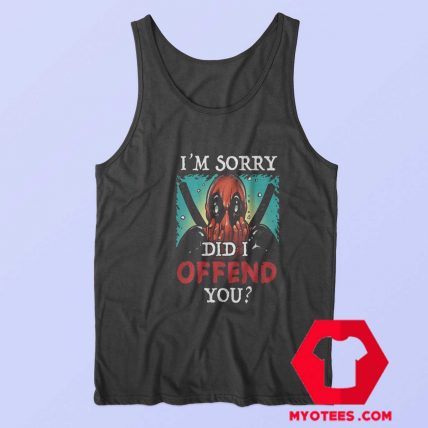 Marvel Deadpool Did I Offend You Tank Top