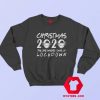 Christmas In Lockdown 2020 Unisex Sweatshirt