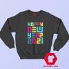 Colorful Futuristic Happy New Year Sweatshirt 1