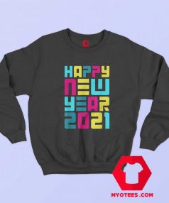 Colorful Futuristic Happy New Year Sweatshirt 1