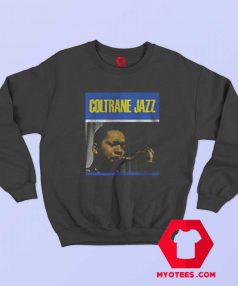 Details About John Coltrane Jazz Music Sweatshirt