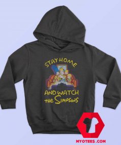Stay Home And Watch The Simpsons Hoodie