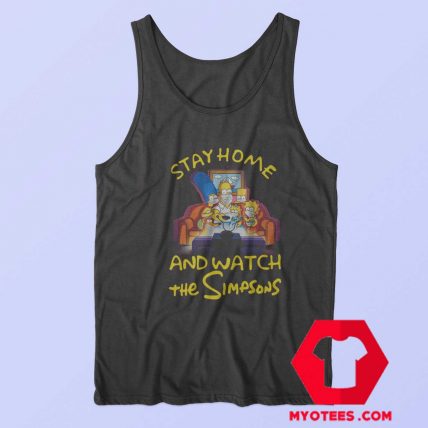 Stay Home And Watch The Simpsons Tank Top