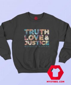 Truth Love Justice WW 1984 Unisex Sweatshirt