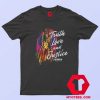 Wonder Woman Truth Love and Justice T Shirt