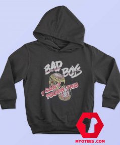 Bad Boys U Cant Touch This Unisex Hoodie