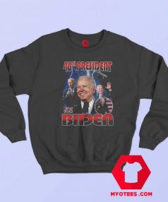 Joe Biden 46th President Unisex Sweatshirt