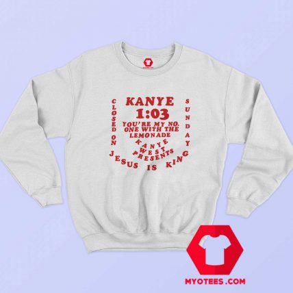 Kanye West One With The Lemonade Sweatshirt