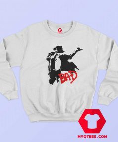 Perfom Dance Michael Jackson Bad Sweatshirt