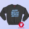 Pussy Builds Strong Bones Funny Unisex Sweatshirt