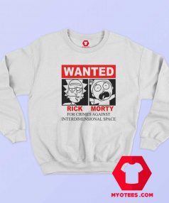 Rick and Morty Interdimensional Wanted Sweatshirt