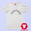 Trust God Kanye West Unisex T Shirt