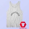 Trust God Kanye West Unisex Tank Top