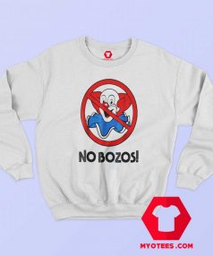 Awesome Vintage No Bozos Unisex Sweatshirt