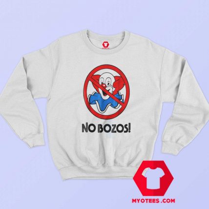 Awesome Vintage No Bozos Unisex Sweatshirt