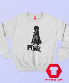 Darth Vader The Funk Awakens Daft Punk Parody Sweatshirt