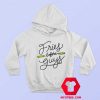 Fries Before Guys Graphic Unisex Hoodie