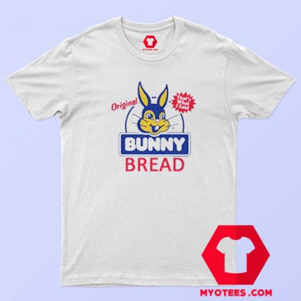 Funny Original Bunny Bread Unisex T Shirt