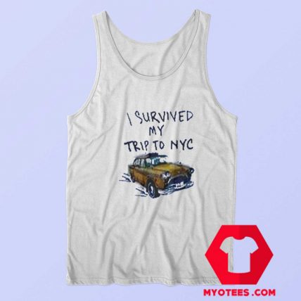 I Survived My Trip To NYC T Unisex Tank Top