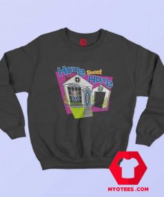 In Your House 2020 Home Sweet Home Sweatshirt