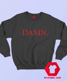 Kendrick Lamar Damn Cool Music Unisex Sweatshirt