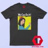 Mulan Can Do It We Can Do It Poster Parody T Shirt