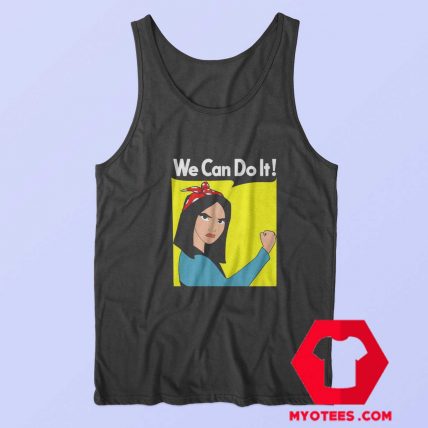 Mulan Can Do It We Can Do It Poster Parody Tank Top