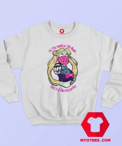 Sailor Moon In The Name Of The Moon Sweatshirt