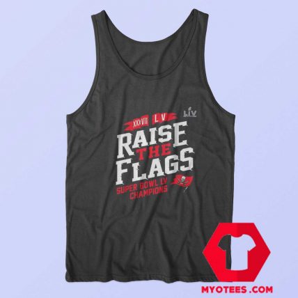 Time Super Bowl Champions Raise The Flags Tank Top