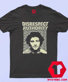 Abbie Hoffman Disrespect Authority Unisex T Shirt