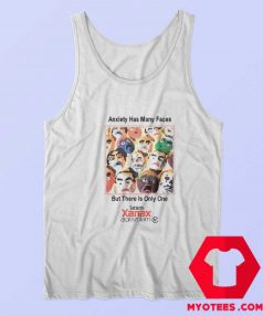 Anxiety Has Many Faces Xanax Alprazolam Tank Top