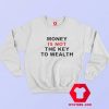 Jon Bellion Money Is Not The Key To Wealth Sweatshirt