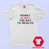 Jon Bellion Money Is Not The Key To Wealth T Shirt