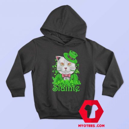 Slainte Irish Cat Cheers Good Health St Paddys Day Hoodie