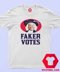 Sleepy Joe Faker Votes Parody Political T Shirt