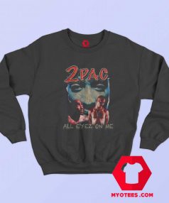 Vintage Album Tupac All Eyez Unisex Sweatshirt