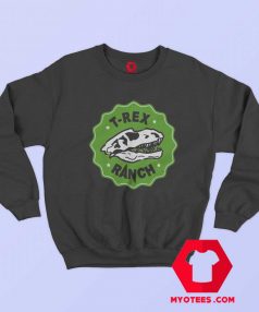 Cool T Rex Ranch Graphic Unisex Sweatshirt