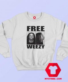 Free Weezy Lil Wayne Rapper Unisex Sweatshirt