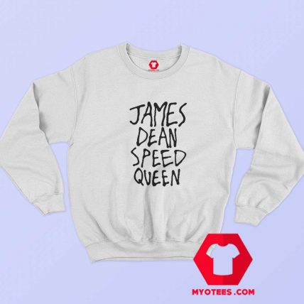 James Dean Speed Queen Funny Graphic Sweatshirt