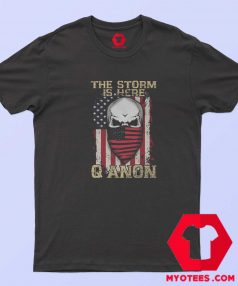 Qanon Political The Storm Is Here Unisex T Shirt