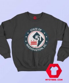 Statehood People Of DC Shirt 51 Unisex Sweatshirt