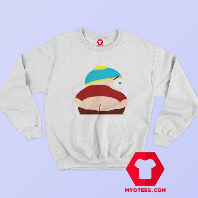 Cute South Park Eric Cartman Ass Mooning Sweatshirt | myotees.com