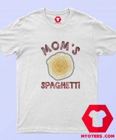 Funny Mom Spaghetti Graphic Unisex T Shirt