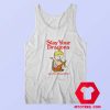 Cute Funny Slay Your Dragons Unisex Tank Top