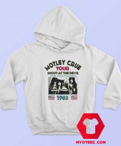 Motley Crue Tour Shout At The Devil 1983 Hoodie
