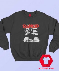 Punk Rock Rancid And Out Come The Wolves Sweatshirt