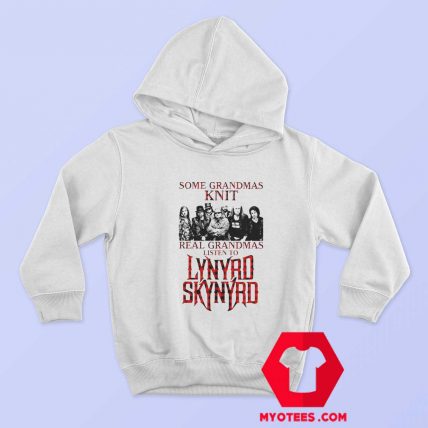 Some Grandmas Knit Lynyrd Skynyrd Hoodie